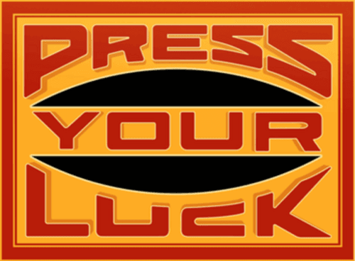 Press Your Luck