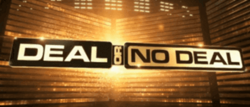 Deal or No Deal